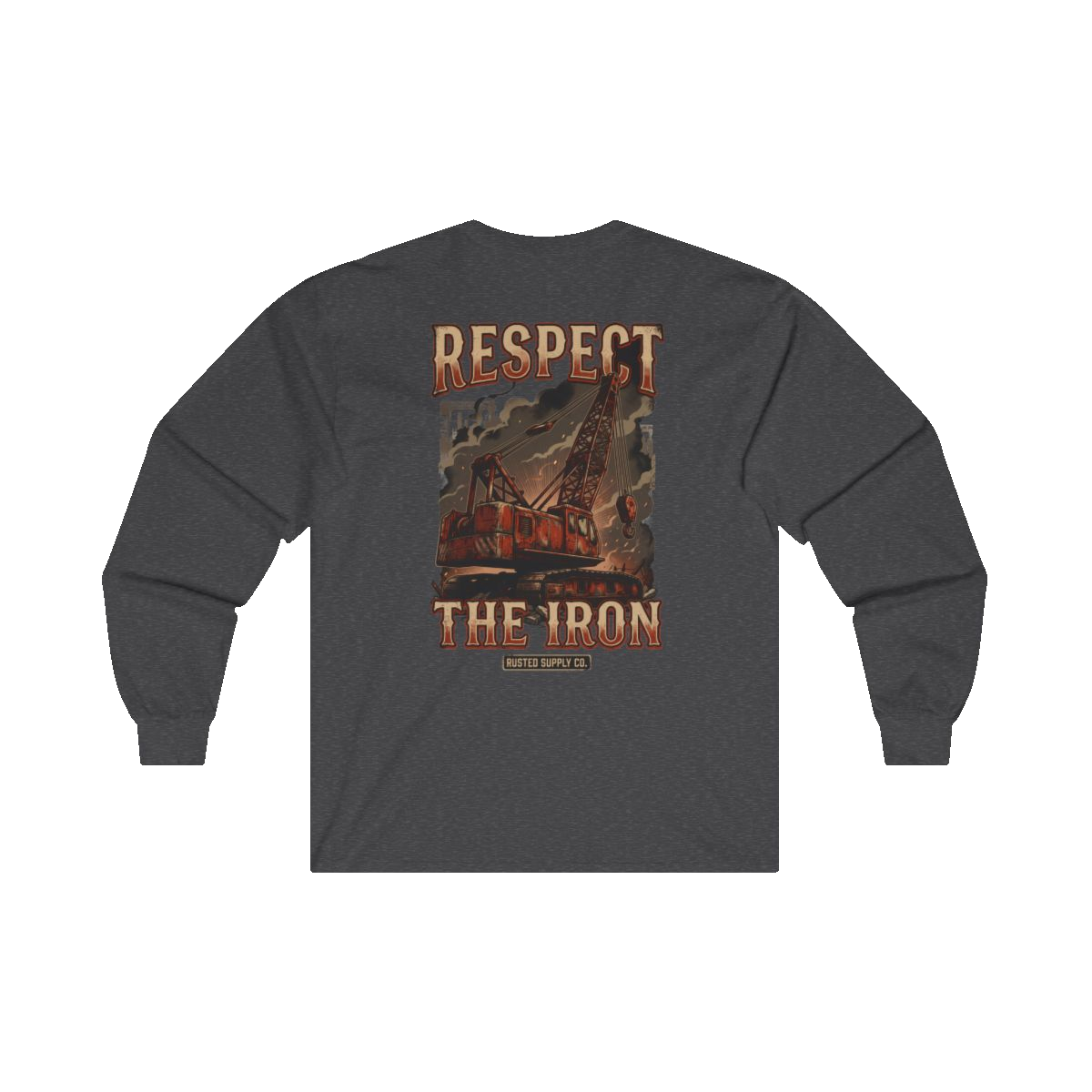 RESPECT THE IRON crawler crane back print on a dark heather long sleeve
