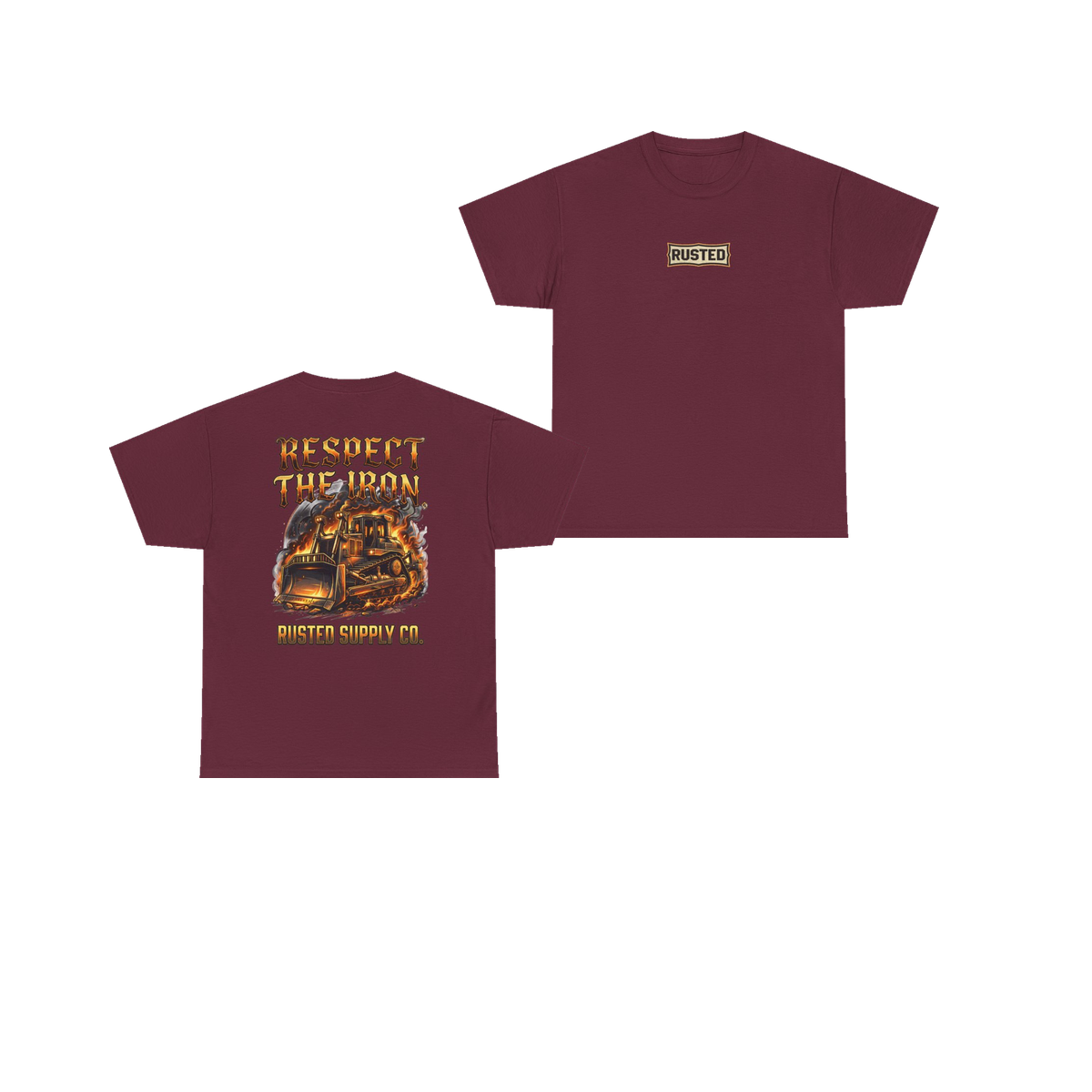 RESPECT THE IRON crawler dozer maroon tee, front and back