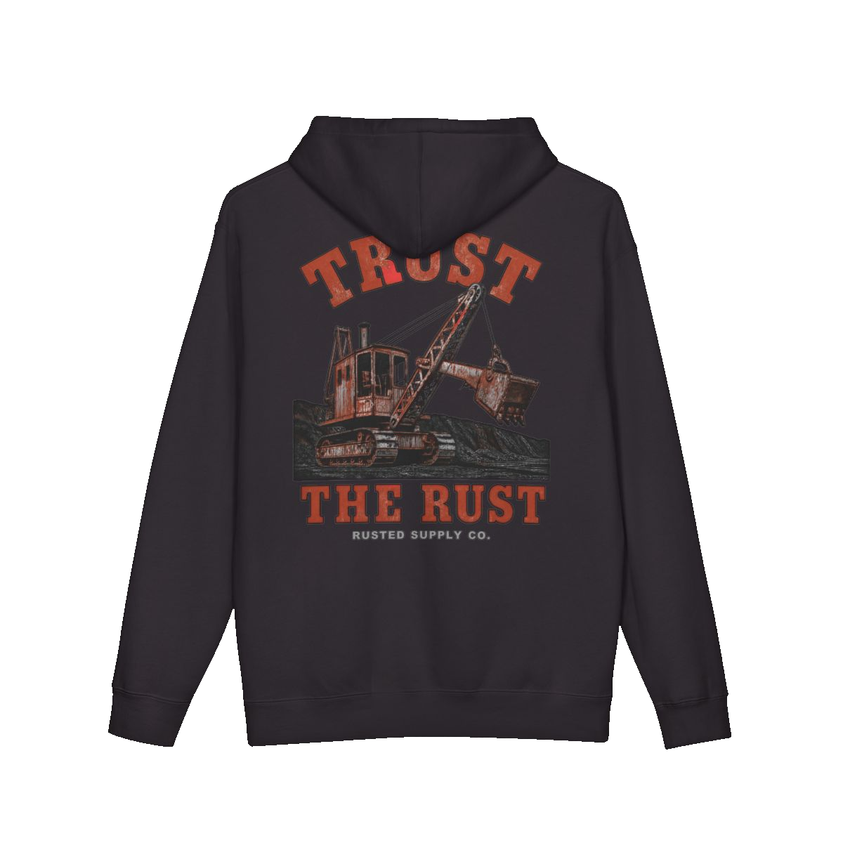 TRUST THE RUST steam shovel back print on a black hoodie