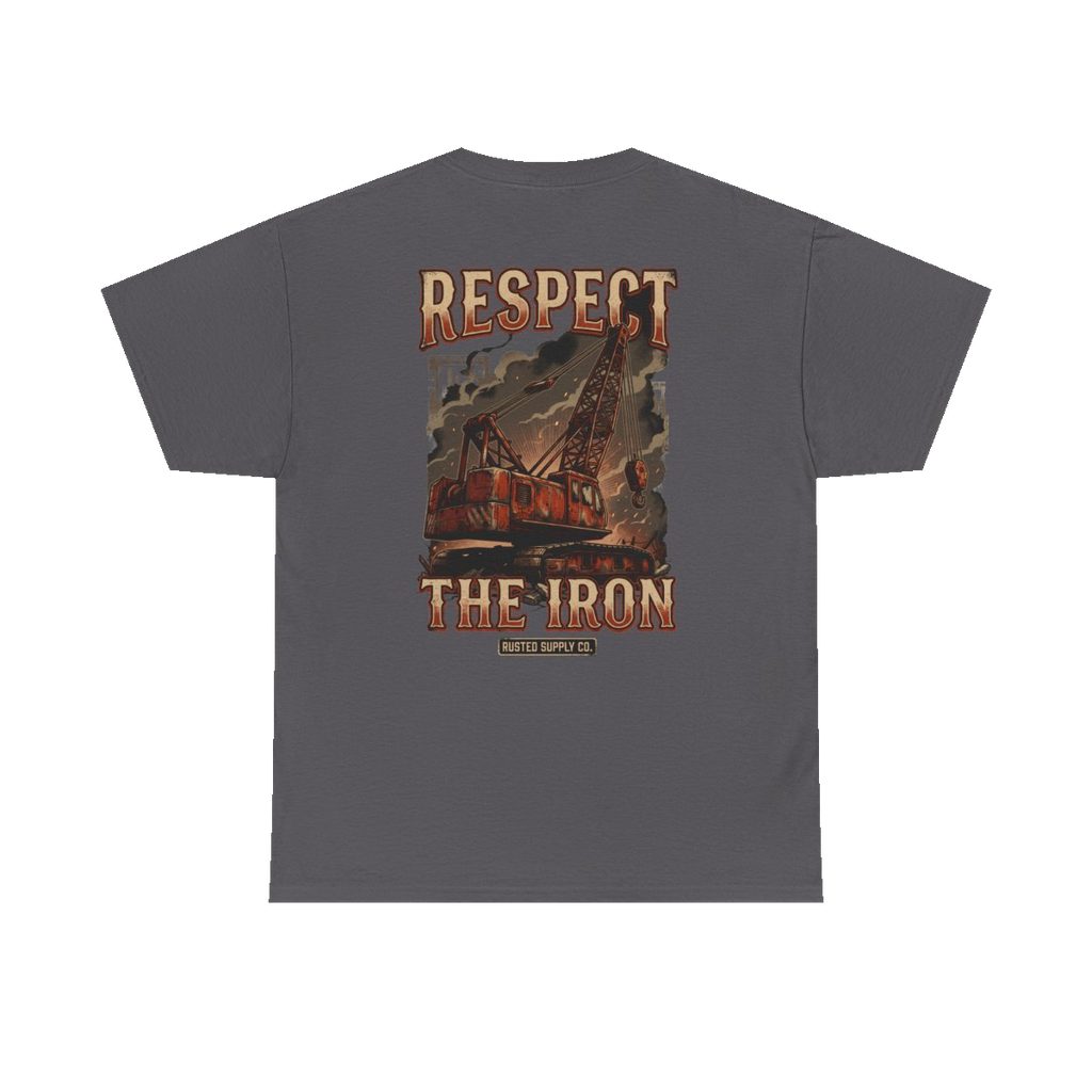 RESPECT THE IRON crawler crane back print on a charcoal tee