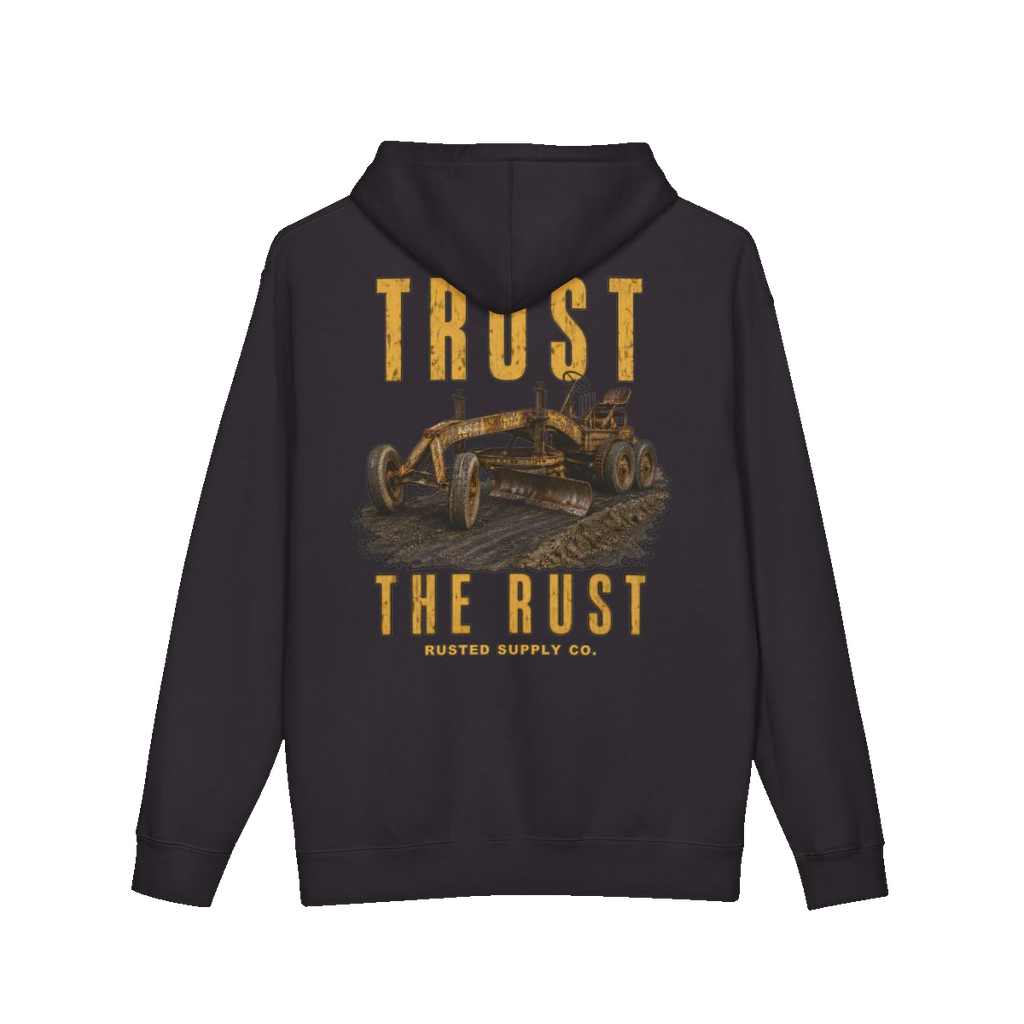 TRUST THE RUST motor grader back print on a black hoodie
