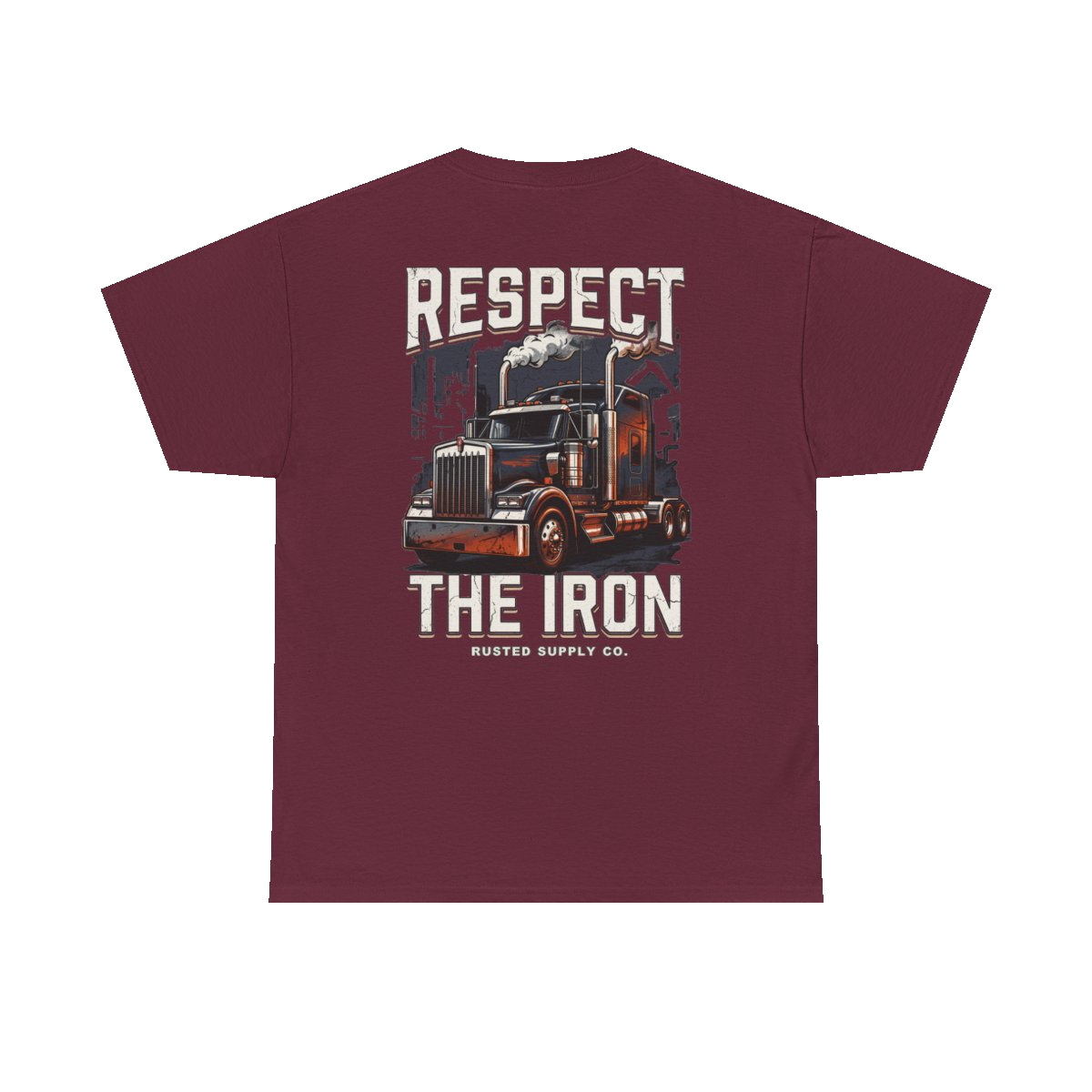 RESPECT THE IRON conventional semi back print on a maroon tee