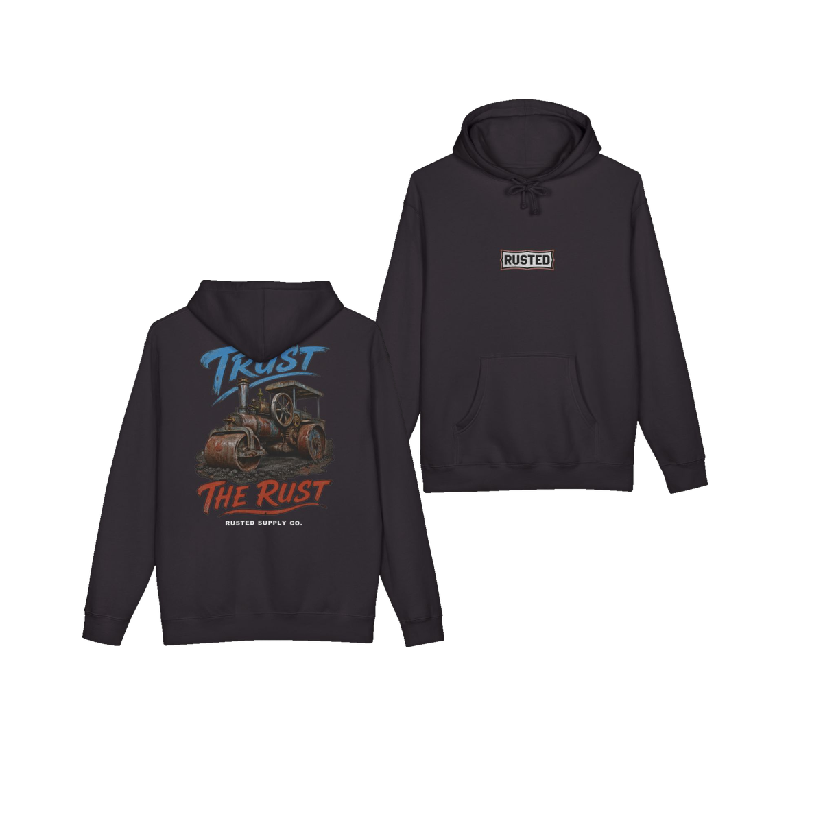 TRUST THE RUST steam roller black hoodie, front and back
