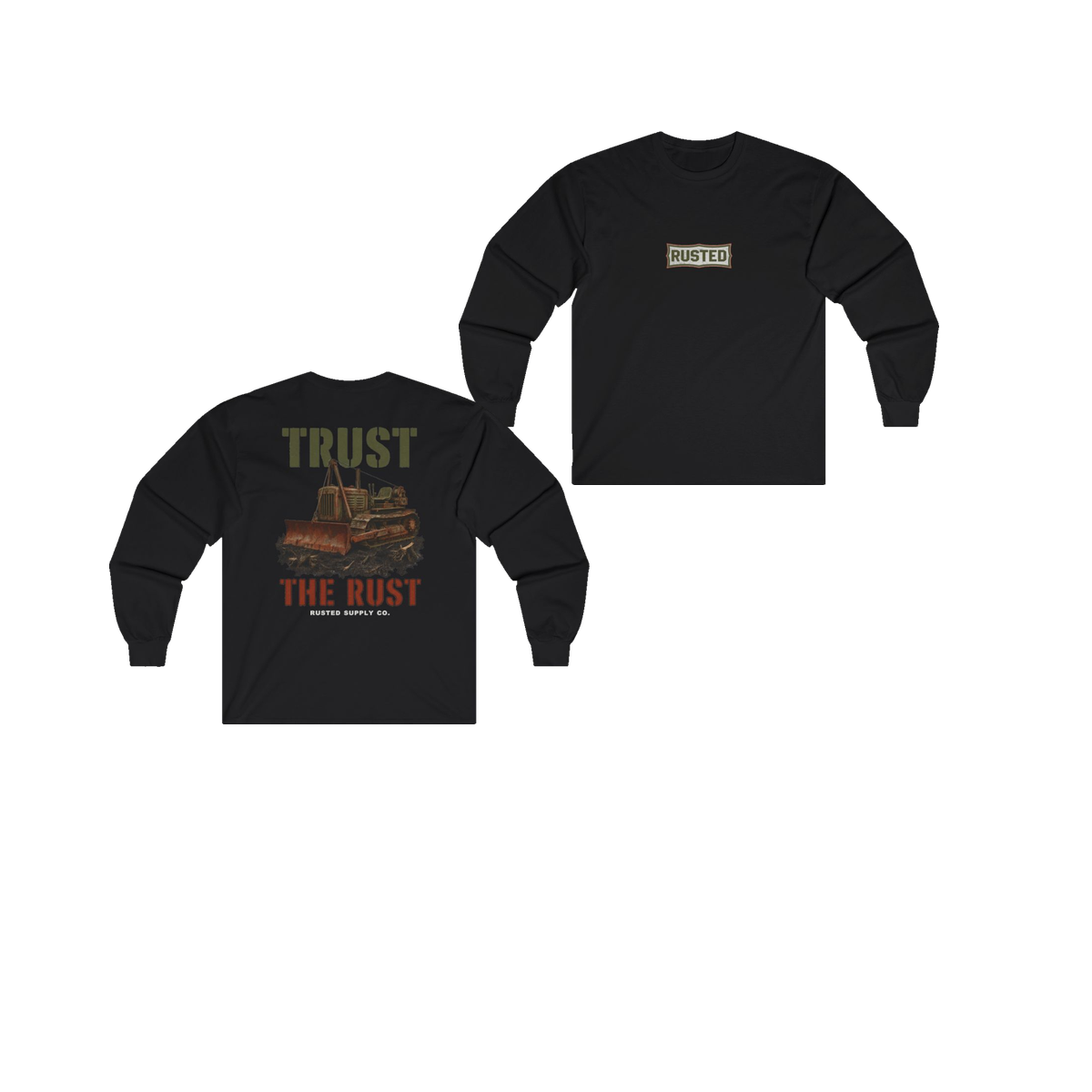 TRUST THE RUST cable dozer black long sleeve, front and back
