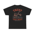 TRUST THE RUST steam shovel back print on a black tee