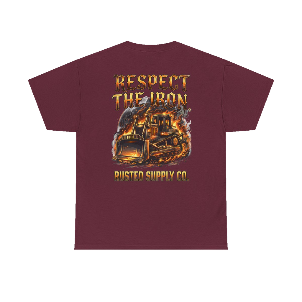RESPECT THE IRON crawler dozer back print on a maroon tee