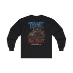 TRUST THE RUST steam roller back print on a black long sleeve