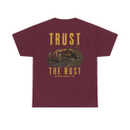 TRUST THE RUST motor grader back print on a maroon tee