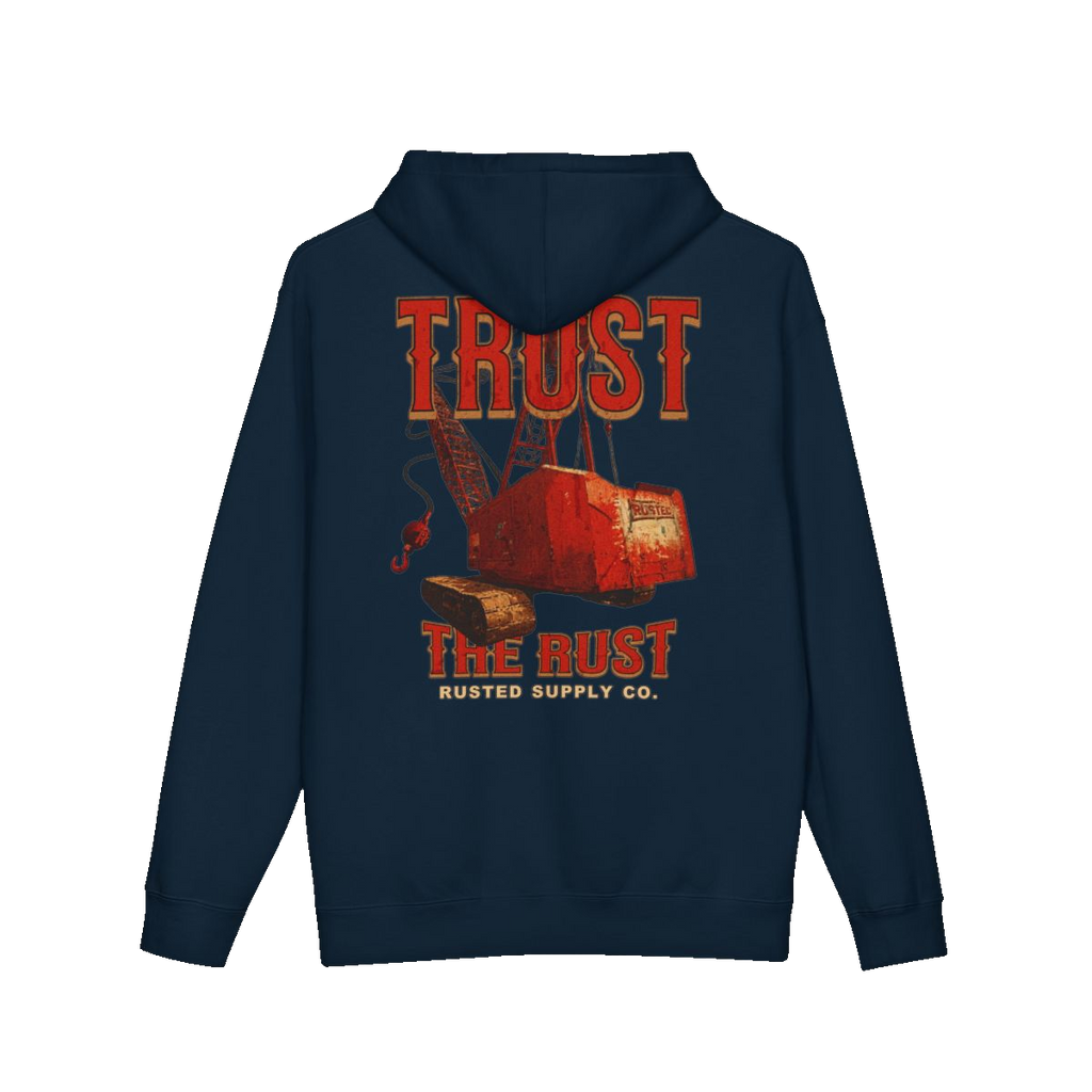 TRUST THE RUST dragline crane back print on a navy hoodie
