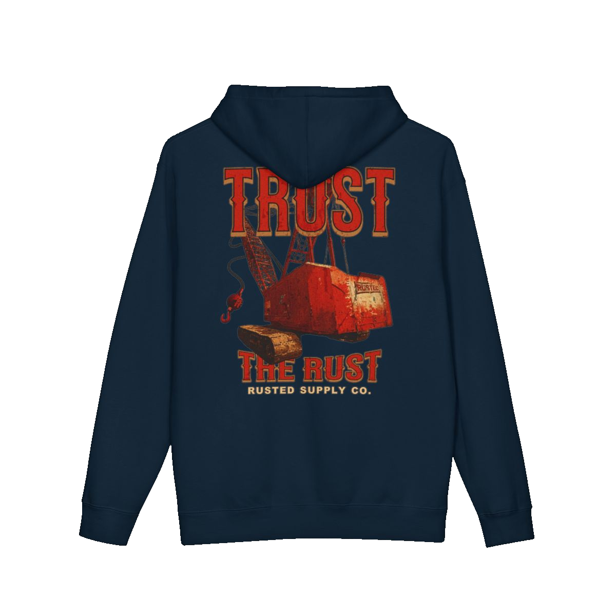 TRUST THE RUST dragline crane back print on a navy hoodie