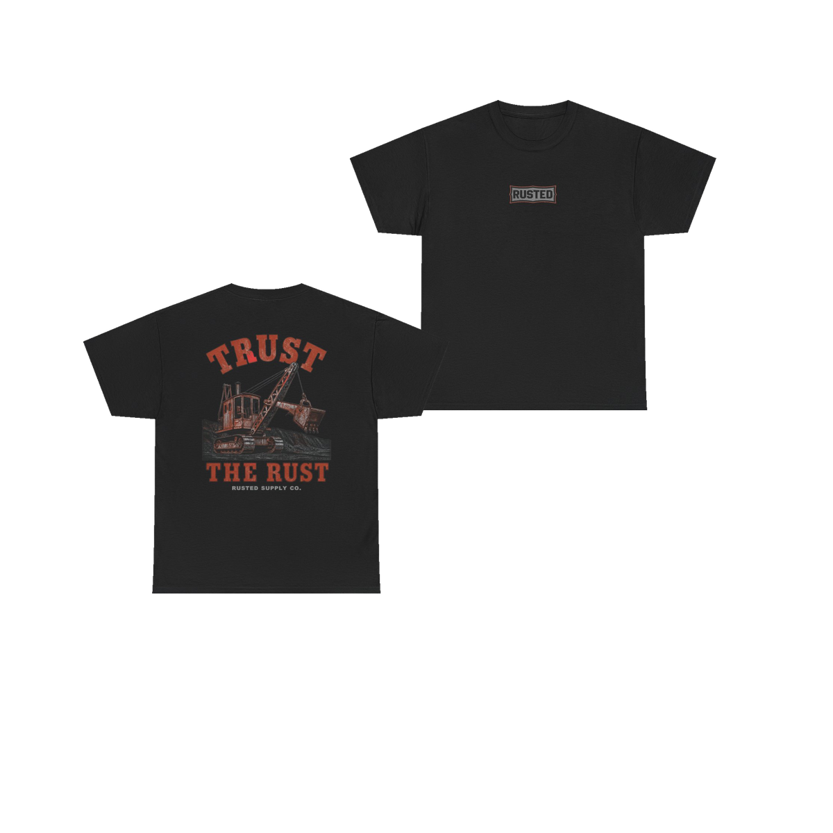 TRUST THE RUST steam shovel black tee, front and back