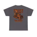TRUST THE RUST blade dozer back print on a charcoal tee