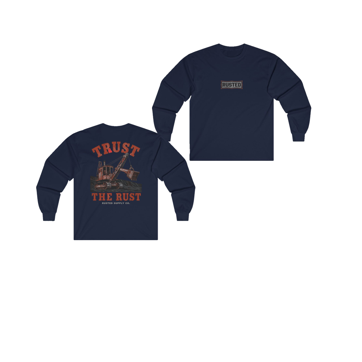TRUST THE RUST steam shovel navy long sleeve, front and back