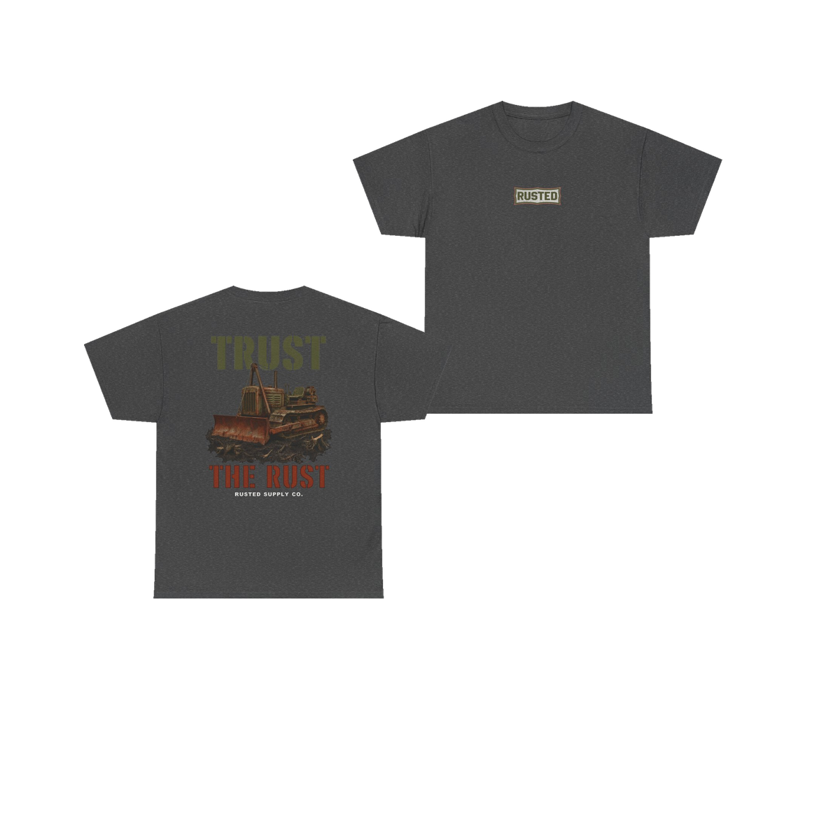 TRUST THE RUST cable dozer dark heather tee, front and back