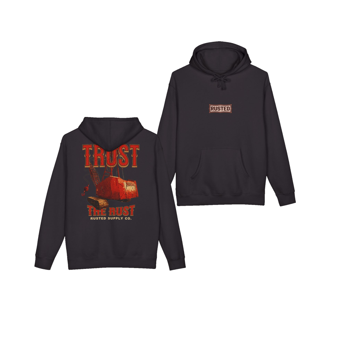 TRUST THE RUST dragline crane black hoodie, front and back