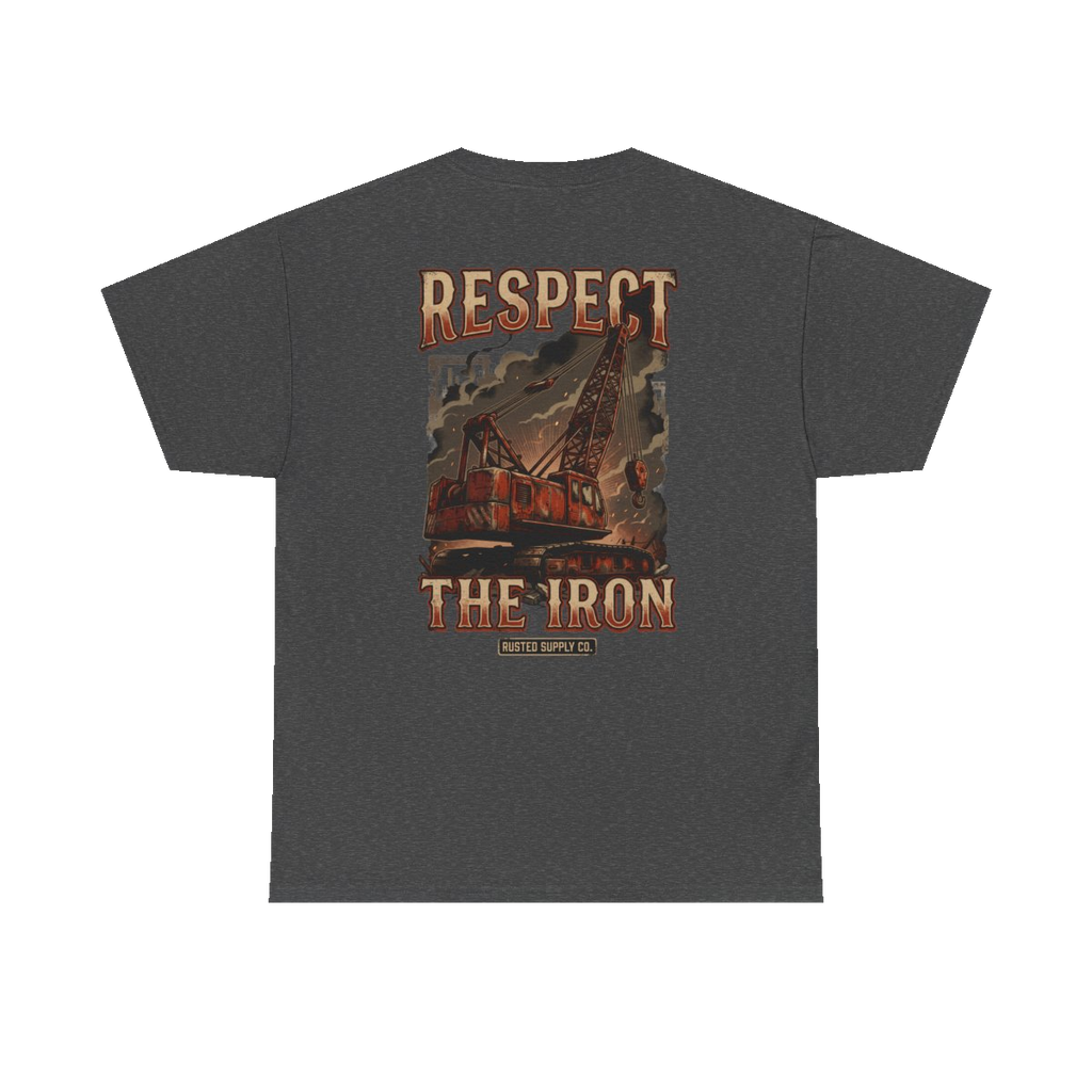 RESPECT THE IRON crawler crane back print on a dark heather tee
