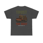 TRUST THE RUST cable dozer back print on a dark heather tee