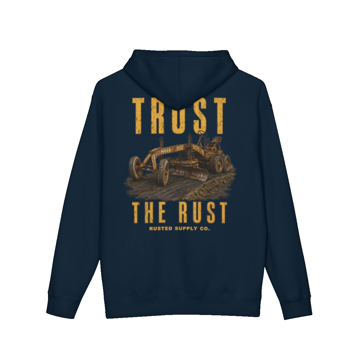 TRUST THE RUST motor grader back print on a navy hoodie
