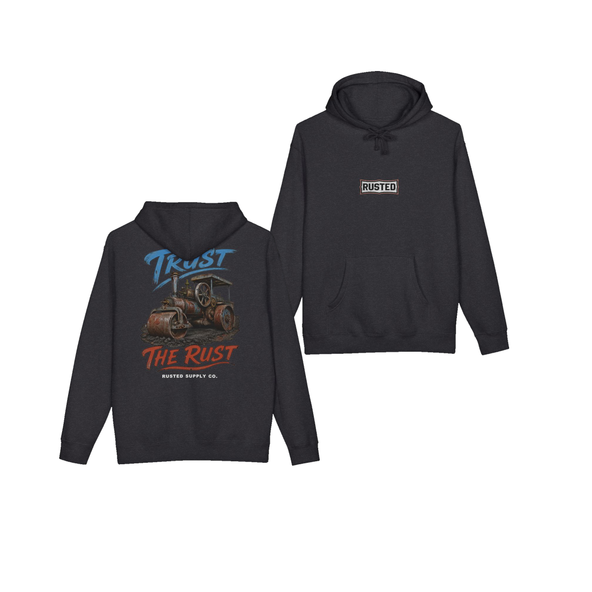 TRUST THE RUST steam roller charcoal heather hoodie, front and back