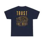 TRUST THE RUST motor grader back print on a navy tee