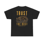 TRUST THE RUST motor grader back print on a black tee
