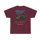 TRUST THE RUST steam roller back print on a maroon tee