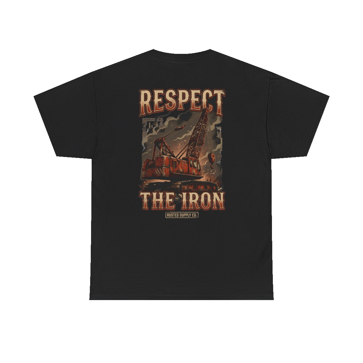 RESPECT THE IRON crawler crane back print on a black tee