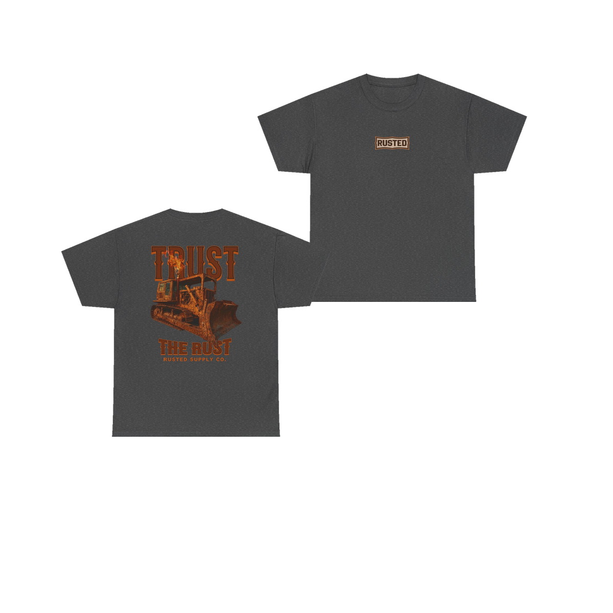 TRUST THE RUST blade dozer dark heather tee, front and back