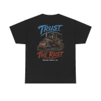 TRUST THE RUST steam roller back print on a black tee