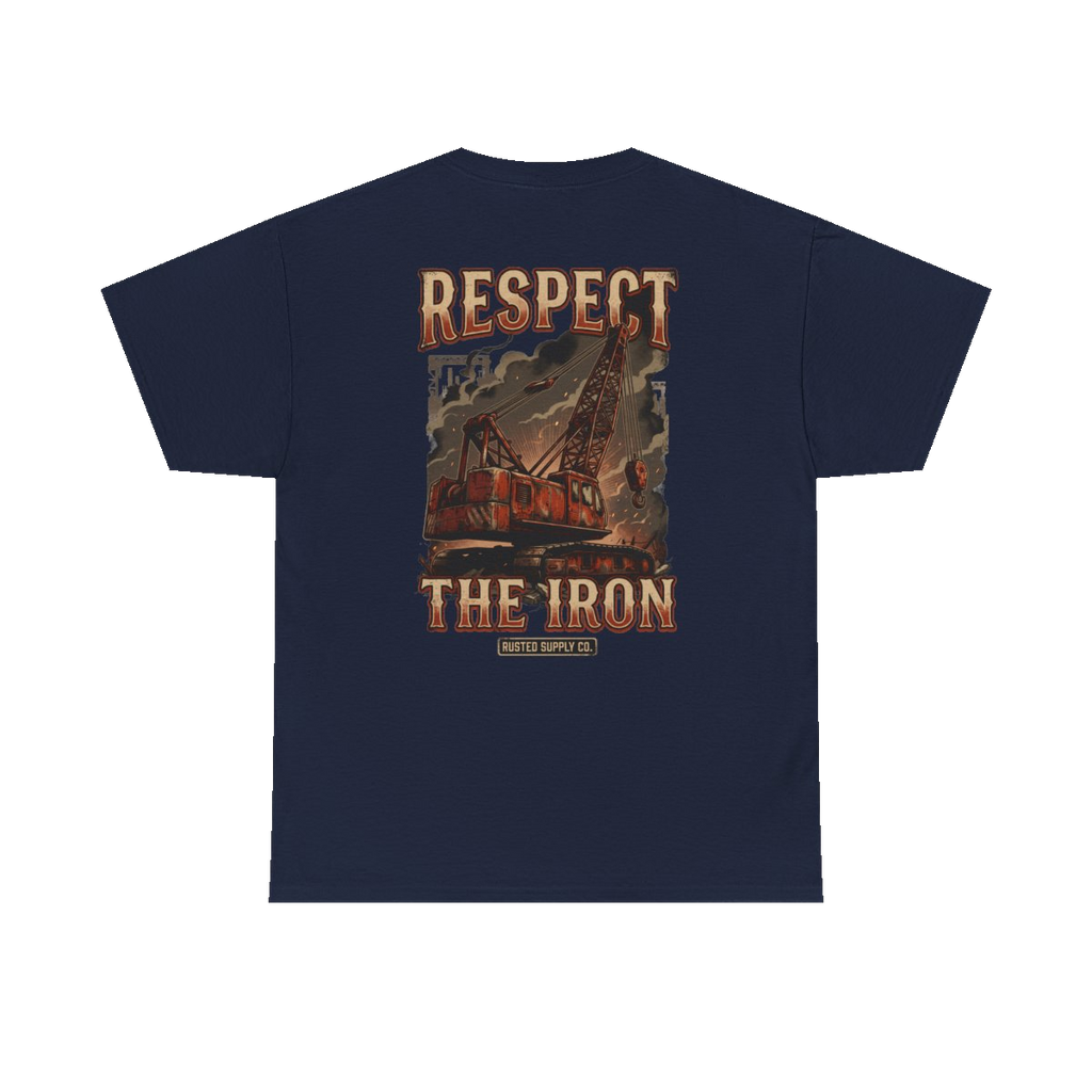 RESPECT THE IRON crawler crane back print on a navy tee